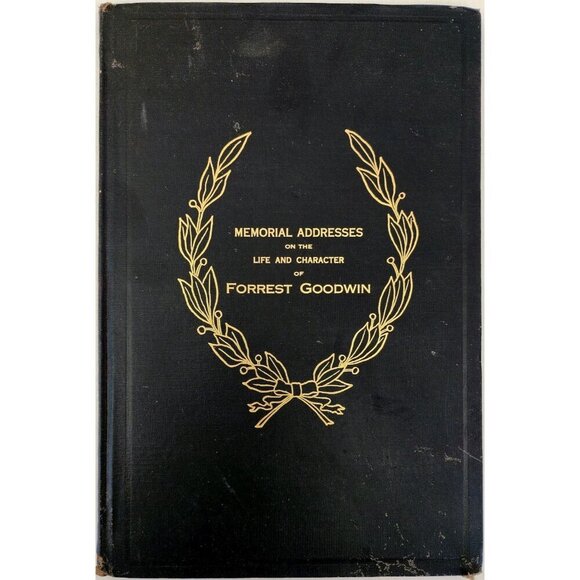 1915 Forrest Goodwin Memorial Addresses 1st Edition Maine Representative HC HBS - Picture 2 of 5